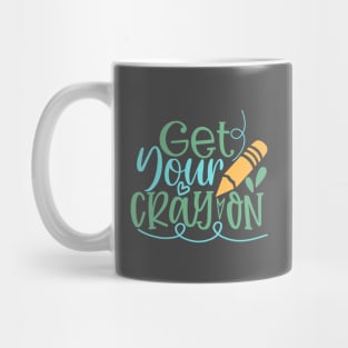 Get Your Cray On Mug